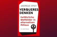 Cover des Buches Verqueres Denken von Andreas Speit