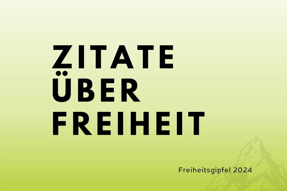 Zitate über Freiheit