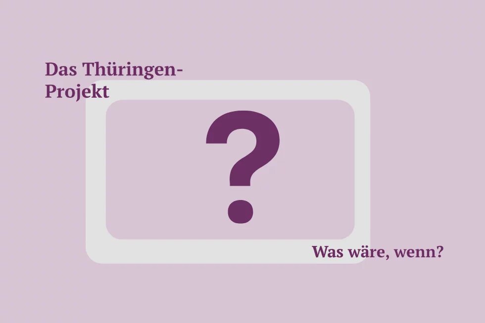 Das Thüringen-Projekt